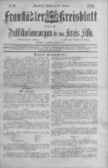 Fraustädter Kreisblatt. 1888.01.20 Nr6