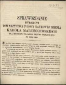 Sprawozdanie Dyrekcyi Towarzystwa Pomocy Naukowej imienia Karola Marcinkowskiego dla Młodzieży Wielkiego Xięstwa Poznańskiego za rok 1869