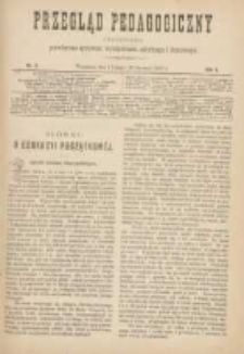 Przegląd Pedagogiczny:czasopismo poświęcone sprawom wychowania szkolnego i domowego 1887.02.01(01.20) R.6 Nr3