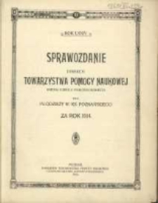 Sprawozdanie Dyrekcyi Towarzystwa Pomocy Naukowej imienia Karola Marcinkowskiego dla Młodzieży W. Ks. Poznańskiego za rok 1914