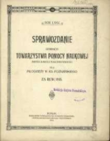 Sprawozdanie Dyrekcyi Towarzystwa Pomocy Naukowej imienia Karola Marcinkowskiego dla Młodzieży W. Ks. Poznańskiego za rok 1915