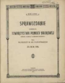 Sprawozdanie Dyrekcyi Towarzystwa Pomocy Naukowej imienia Karola Marcinkowskiego dla Młodzieży W. Ks. Poznańskiego za rok 1916