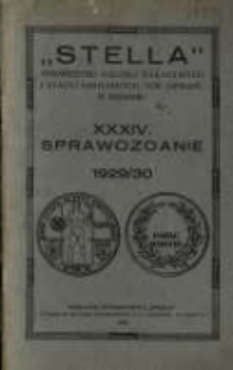 "Stella" Towarzystwo Kolonij Wakacyjnych i Stacyj Sanitarnych tow. zap. w Poznaniu XXXIV Sprawozdanie 1929/1930