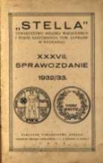 "Stella" Towarzystwo Kolonij Wakacyjnych i Stacyj Sanitarnych tow. zap. w Poznaniu XXXVII Sprawozdanie 1932/1933