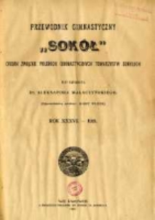Przewodnik Gimnastyczny "Sokół": organ Związku Polskich Gimnastycznych Towarzystw Sokolich w Austryi 1919.01 R.36 Nr1