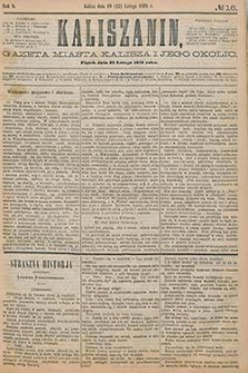 Kaliszanin: gazeta miasta Kalisza i jego okolic 1878.02.22 Nr16