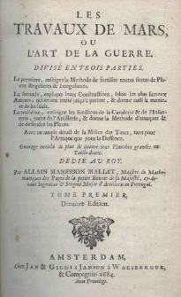 Les travaux de Mars, ou l'art de la guerre. Divisé en trois parties. Tome premier