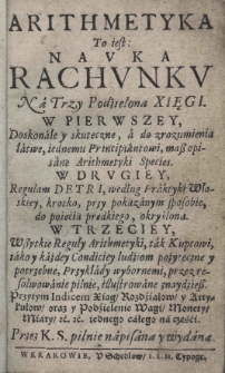 Arithmetyka to jest: Nauka rachunku na trzy podźielona xięgi