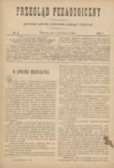 Przegląd Pedagogiczny:czasopismo poświęcone sprawom wychowania szkolnego i domowego 1888.01.03(15) R.7 Nr2