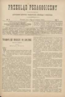 Przegląd Pedagogiczny:czasopismo poświęcone sprawom wychowania szkolnego i domowego 1888.05.01(04.19) R.7 Nr9