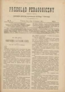 Przegląd Pedagogiczny:czasopismo poświęcone sprawom wychowania szkolnego i domowego 1889.05.01(04.19) R.8 Nr9