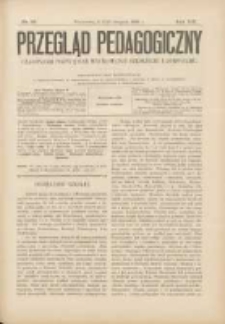 Przegląd Pedagogiczny:czasopismo poświęcone sprawom wychowania szkolnego i domowego 1902.08.03/16 R.21 Nr16