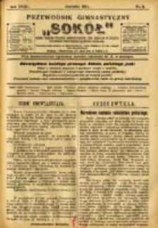 Przewodnik Gimnastyczny "Sokół": organ Związku Polskich Gimnastycznych Towarzystw Sokolich w Austryi 1911.06 R.31 Nr6