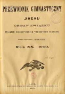 Przewodnik Gimnastyczny "Sokół": organ Związku Polskich Gimnastycznych Towarzystw Sokolich 1900.01 R.20 Nr1