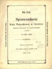 Sprawozdanie Kasy Pożyczkowej w Gnieźnie Eingetragene Genossenschaft mit beschränkter Haftpflicht z Czynności w Roku 1916. Rok 46-ty.