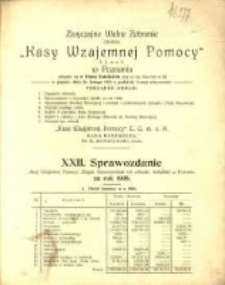 XXII Sprawozdanie Kasy Wzajemnej Pomocy Eingetragene Genossenschaft mit unbeschränkter Haftpflicht w Poznaniu za Rok 1908