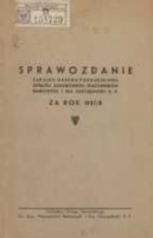 Sprawozdanie Zarządu Okręgu Poznańskiego Związku Zawodowego Pracownik&oacute;w Bankowych i Kas Oszczędności R.P. za rok 1937/8