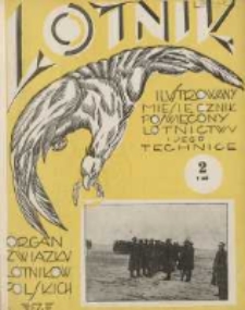 Lotnik: ilustrowany miesięcznik poświęcony lotnictwu i jego technice: organ Związku Lotników Polskich 1929.02.05 T.9 Nr2(107)