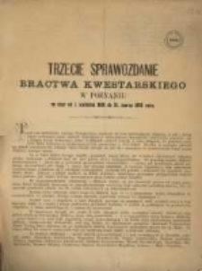 Trzecie Sprawozdanie Bractwa Kwestarskiego w Poznaniu za Czas od 1. kwietnia 1898 do 31. marca 1899 roku