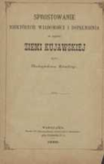 Sprostowanie niektórych wiadomości i dopełnienia w opisie Ziemi Kujawskiej