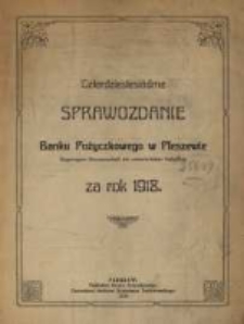Czterdziestesiódme Sprawozdanie Banku Pożyczkowego w Pleszewie Eingetragene Genossenschaft mit Unbeschränkter Haftpflicht za rok 1918