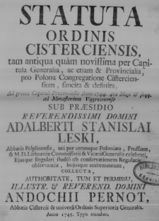 Statuta Ordinis Cisterciensis [...] sub praesidio [...] Adalberti Stanislai Leski [...] collecta [...]