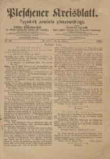 Pleschener Kreisblatt.Tygodnik Powiatu Pleszewskiego: zugleich: Amtliches Publications-Blatt der K&ouml;nigl. Amtsgerichte Pleschen und Jarotschin: zarazem: Urzędowy tygodnik Kr&oacute;l. sąd&oacute;w okręgowych Pleszewa i Jarocina 1894.03.10 Jg.42 Nr20