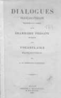 Dialogues français-persan. Précédés d'un précis de la grammaire persane et suivis d'un vocabulaire français-persan