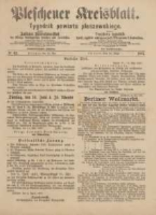Pleschener Kreisblatt.Tygodnik Powiatu Pleszewskiego: zugleich: Amtliches Publications-Blatt der Königl. Amtsgerichte Pleschen und Jarotschin: zarazem: Urzędowy tygodnik Król. sądów okręgowych Pleszewa i Jarocina 1887.05.25 Jg.35 Nr42