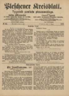 Pleschener Kreisblatt.Tygodnik Powiatu Pleszewskiego: zugleich: Amtliches Publications-Blatt der Königl. Amtsgerichte Pleschen und Jarotschin: zarazem: Urzędowy tygodnik Król. sądów okręgowych Pleszewa i Jarocina 1887.07.30 Jg.35 Nr61