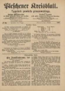 Pleschener Kreisblatt.Tygodnik Powiatu Pleszewskiego: zugleich: Amtliches Publications-Blatt der Königl. Amtsgerichte Pleschen und Jarotschin: zarazem: Urzędowy tygodnik Król. sądów okręgowych Pleszewa i Jarocina 1887.08.06 Jg.35 Nr63