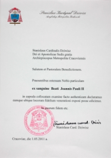 Dokument autentyczności relikwii krwi bł. Jana Pawła II wystawiony przez kardynała krakowskiego Stanisława Dziwisza