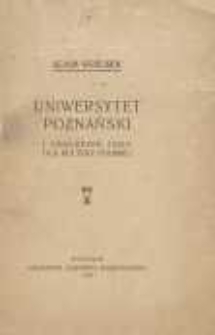 Uniwersytet Poznański i znaczenie jego dla kultury polskiej