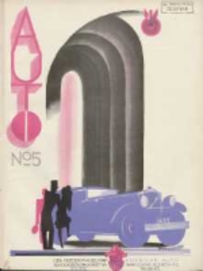 Auto: ilustrowane czasopismo sportowo-techniczne: organ Automobilklubu Polski oraz Klubów Afiliowanch: revue sportive et technique de l' automobile: organe officiel de l'Automobile-Club de Pologne et des clubs afiliés 1929 maj R.8 Nr5