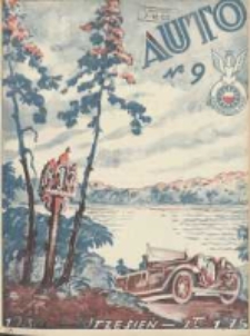 Auto: miesięcznik: organ Automobilklubu Polski oraz Klubów Afiljowanych: organe officiel de l'AutomobilKlub Polska et des clubs afiliés 1930 wrzesień R.9 Nr9