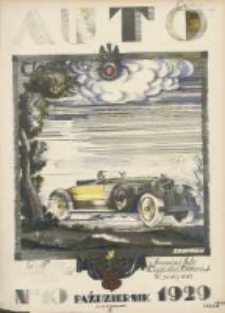 Auto: ilustrowane czasopismo sportowo-techniczne: organ Automobilklubu Polski oraz Klubów Afiliowanch: revue sportive et technique de l' automobile: organe officiel de l'Automobile-Club de Pologne et des clubs afiliés 1929 październik R.8 Nr10