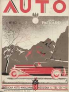 Auto: miesięcznik: organ Automobilklubu Polski oraz Klub&oacute;w Afiljowanych: organe officiel de l'AutomobilKlub Polski et des clubs afili&eacute;s 1930 październik R.9 Nr10