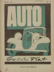Auto: miesięcznik: organ Automobilklubu Polski oraz Klub&oacute;w Afiljowanych: organe officiel de l'AutomobilKlub Polska et des clubs affili&eacute;s 1933 grudzień
