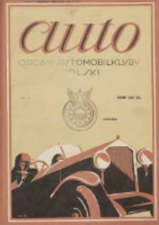 Auto: ilustrowane czasopismo sportowo-techniczne: organ Automobilklubu Polski: revue sportive et technique de l' automobile: organe officiel de l'Automobile-Club de Pologne et des clubs afili&eacute;s 1925.03.10 R.4 Nr5