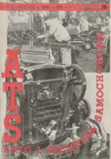ATS Auto i Technika Samochodowa: organ Automobilklubu Polski oraz Klub&oacute;w Afiliowanych: organe officiel de l'AutomobilKlub Polski et des clubs affili&eacute;s 1936 październik R.15 Nr10