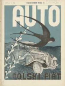 Auto: miesięcznik: organ Automobilklubu Polski oraz Klubów Afiljowanych: organe officiel de l'AutomobilKlub Polska et des clubs affiliés 1934 kwiecień Nr4