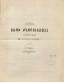 Sprawozdanie Banku Włościańskiego w Poznaniu z Czynności w Roku 1891. R. 19