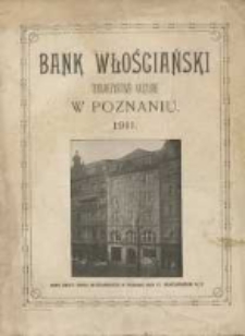 Sprawozdanie Banku Włościańskiego w Poznaniu z Czynności w Roku 1911. R. 39