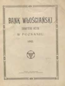 Sprawozdanie Banku Włościańskiego w Poznaniu z Czynności w Roku 1912. R. 40