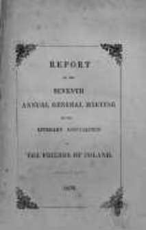 Report of the Proceedings of the Seventh Annual General Meeting of the London Literary Association of the Friends of Poland. 1839