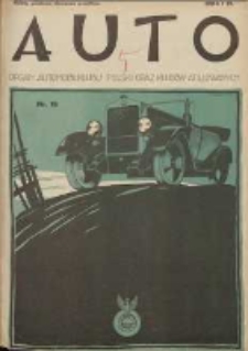 Auto: ilustrowane czasopismo sportowo-techniczne: organ Automobilklubu Polski oraz Klub&oacute;w Afiliowanych: revue sportive et technique de l' automobile: organe officiel de l'Automobile-Club de Pologne et des clubs afili&eacute;s 1925.08.10 R.4 Nr15