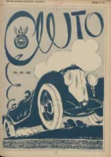 Auto: ilustrowane czasopismo sportowo-techniczne: organ Automobilklubu Polski oraz Klub&oacute;w Afiliowanych: revue sportive et technique de l' automobile: organe officiel de l'Automobile-Club de Pologne et des clubs afili&eacute;s 1925.11.20 R.4 Nr21/22