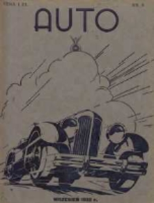 Auto: miesięcznik: organ Automobilklubu Polski oraz Klubów Afiljowanych: organe officiel de l'AutomobilKlub Polska et des clubs affiliés 1932 wrzesień Nr9