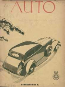 Auto: miesięcznik: organ Automobilklubu Polski oraz Klubów Afiljowanych: organe officiel de l'AutomobilKlub Polska et des clubs affiliés 1933 styczeń R.12 Nr1