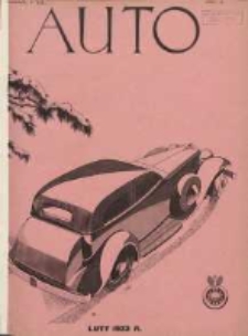 Auto: miesięcznik: organ Automobilklubu Polski oraz Klub&oacute;w Afiljowanych: organe officiel de l'AutomobilKlub Polska et des clubs affili&eacute;s 1933 luty R.12 Nr2